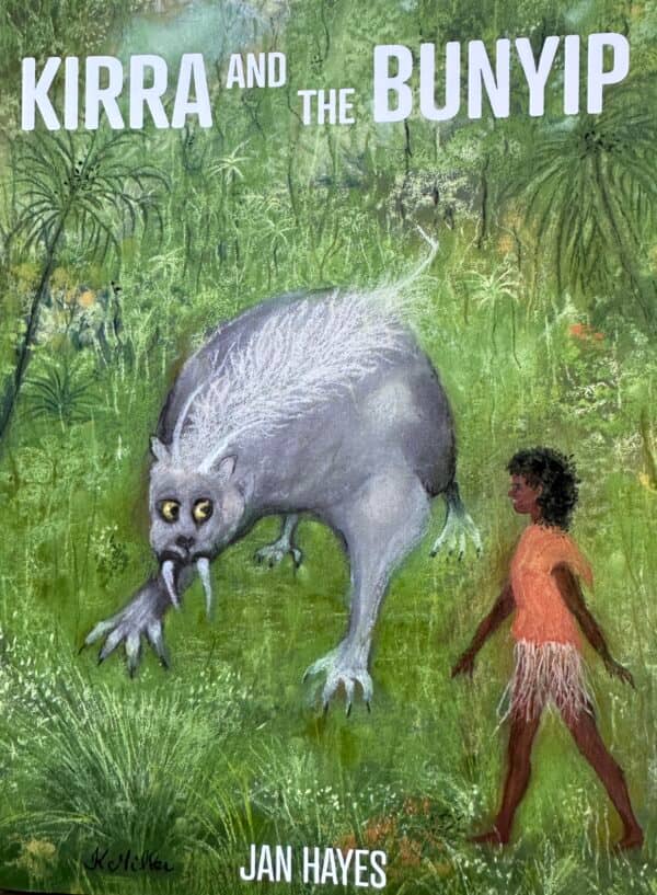 Kirra and the Bunyip by Jan Hayes