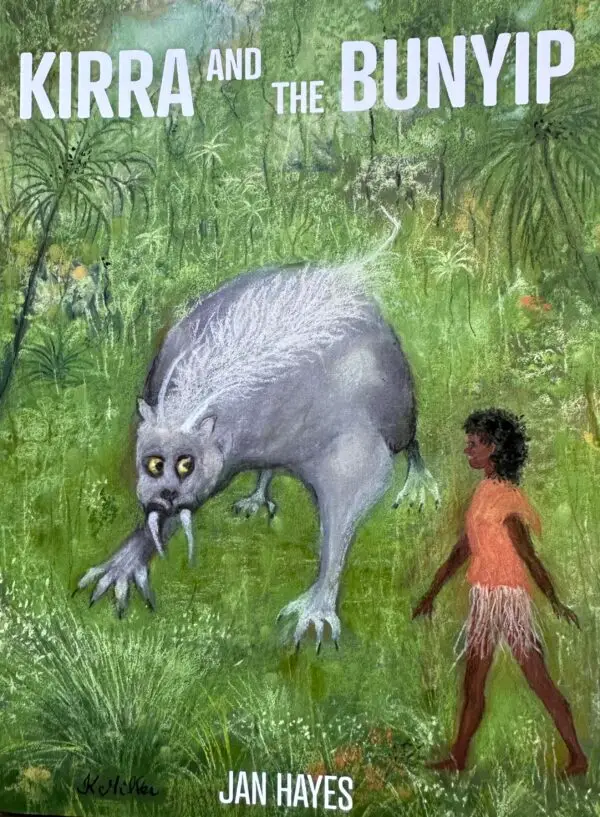 Kirra and the Bunyip by Jan Hayes